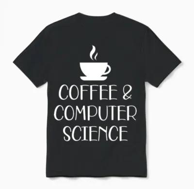 Coffee and Computer Science Unisex T-Shirt - Black