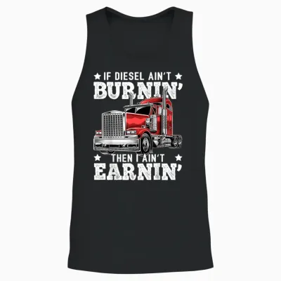 Funny Diesel Trucker Big Rig Semi-Trailer Truck Driver Gift Unisex Tank Top - Black