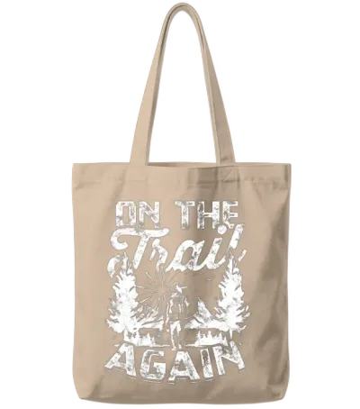 On the Trail Again - Hiking Tote Bags - Natural