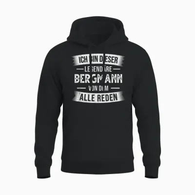 Bergbau Bergarbeiter Ich Bin Dieser Legendäre Bergmann T-Shirt, Black Unisex Hoodie - Black