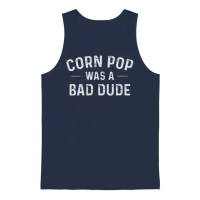 Corn Pop Was a Bad Dude Funny Election Unisex Tank Top - Navy – 1