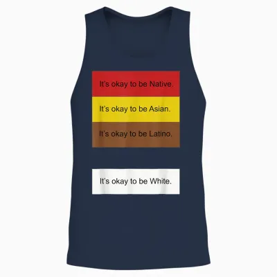 It's Okay to Be Native Asian Latino and White Funny Unisex Tank Top - Navy
