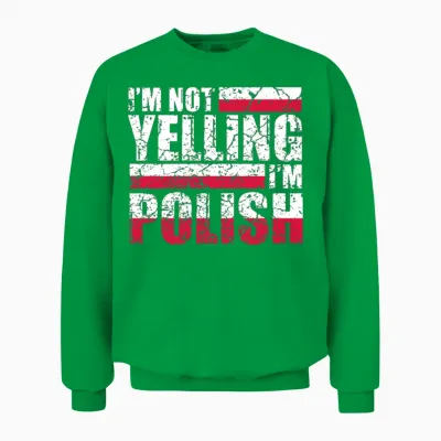 Poland Polish Funny Unisex Sweatshirt - Irish Green