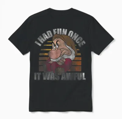 Disney Snow White Grumpy I Had Fun Once It Was Awful T-Shirt Small Unisex T-Shirt - Black
