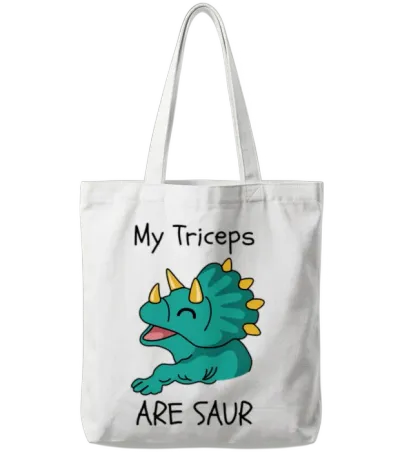 Triceratops Dinosaur My Triceps Are Saur Tote Bags - White