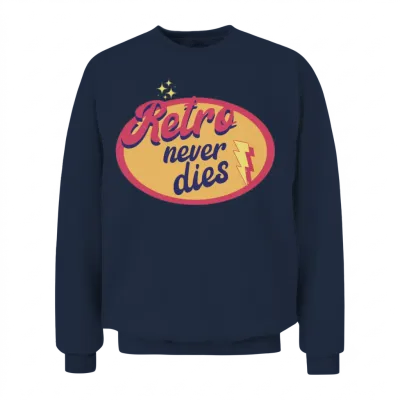 Retro Never Dies Unisex Sweatshirt - Navy