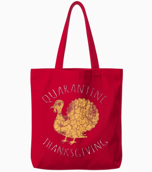 Funny Thanksgiving Gift Quarantine Thanksgiving Tote Bags in Red
