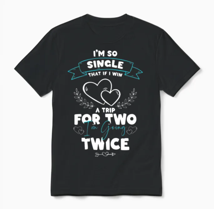 Alone Party Bachelor Single Unisex T-Shirt in Black