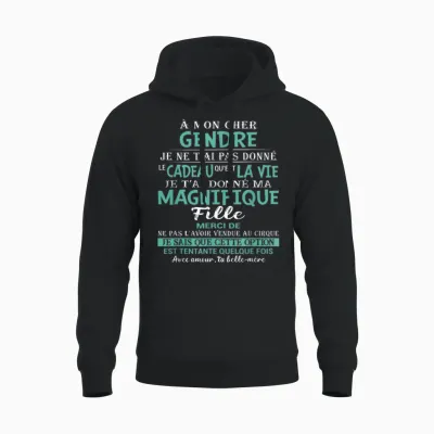 To My Dear Son-In-Law I Did Not Give You the Gift That Is Unisex Hoodie - Black