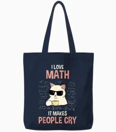 T-Shirt with German Text "ich Liebe Mathe Es Bringt Leute Zum Weinen Lehr" [german Language], Black Tote Bags - Navy