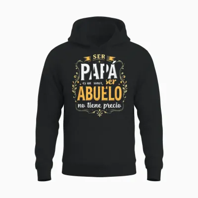Espagnol Ser Papa Es Un Honor Ser Abuelo No Tiene Precio Unisex Hoodie - Black