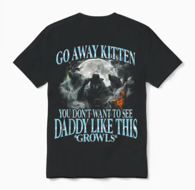 Go Away Kitten, Funny Bootleg Daddy Sigma Wolf Unisex T-Shirt - Black