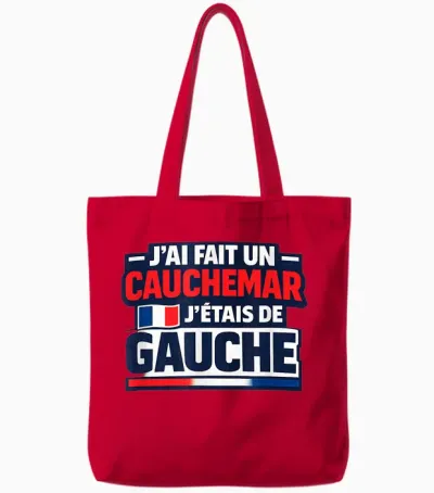 J'ai Fait Un Caumare J'étais De Gauche Humour Tote Bags - Red