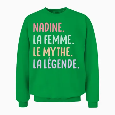 Femme Copine Humour Cadeau Personnalisé Prénom Nadine Unisex Sweatshirt - Irish Green