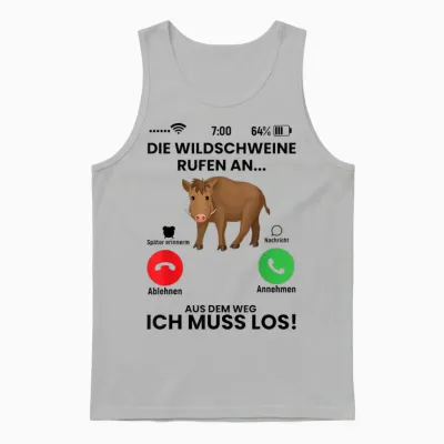 Die Wildschweine Rufen an Spruch Geschenk Für Jäger Lustiger Unisex Tank Top - Ash