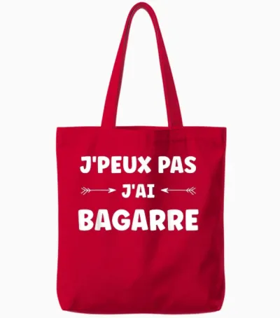 Brawl Quote Humour J'peux Pas J'ai Batarre T-Shirt, Black, S Tote Bags - Red