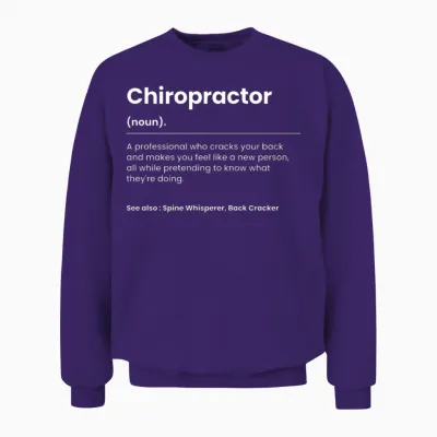 Funny Chiropractor Unisex Sweatshirt - Purple