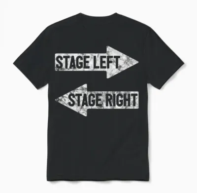 Stage Left Stage Right Funny Theater Drama Play Unisex T-Shirt - Black