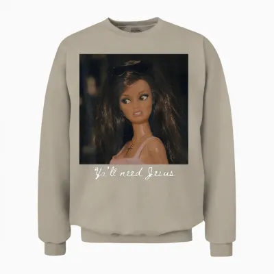 Y'all Need Jesus Funny Girls Meme Saying Christian Humor Unisex Sweatshirt - Sand