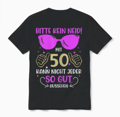 Bitte Kein Enid 50 Jahre 50th Birthday Women's T-Shirt, Black Unisex T-Shirt - Black