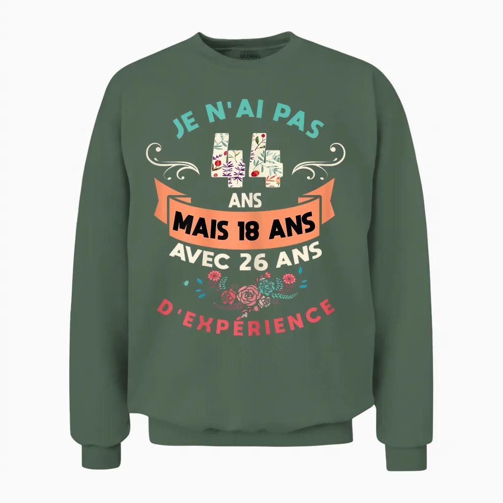 Woman 44 Years Birthday Woman Gift Humour I 44 Years T-Shirt, Black, S Unisex Sweatshirt in Military Green