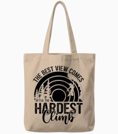 The Best View Comes When Hiking, Mountaineering Tote Bags - Natural