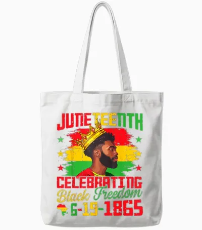 Juneteenth Shirts Men Celebrating Black Freedom Black King Tote Bags - White