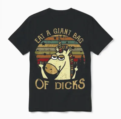 Eat a Giant Bag of Dicks Unisex T-Shirt - Black