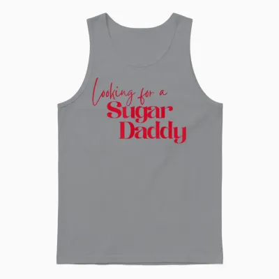 Looking for a Sugar Daddy Unisex Tank Top - Sport Grey