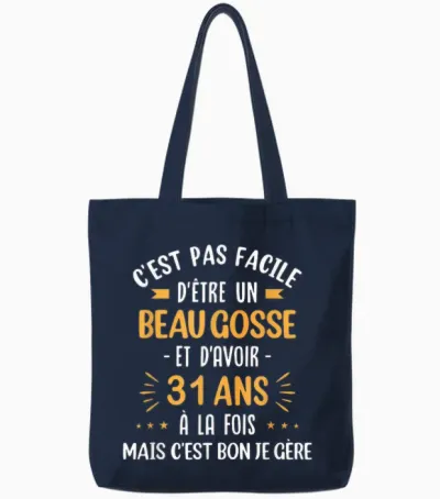 Funny Gift Idea Man 31 Years Birthday Party Beau Gosse Tote Bags - Navy