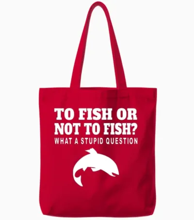 To Fish or Not to Fish Funny Fishing Tote Bags - Red