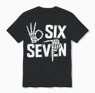 67 Skull 6 7 Garçons Filles Six Seven Skull Enfants Hommes Femmes Unisex T-Shirt - Black