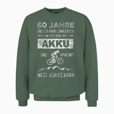 60 Jahre Und Ich Fahre Noch Ohne Akku Mountainbike Mtb T-Shirt, Black Unisex Sweatshirt - Military Green