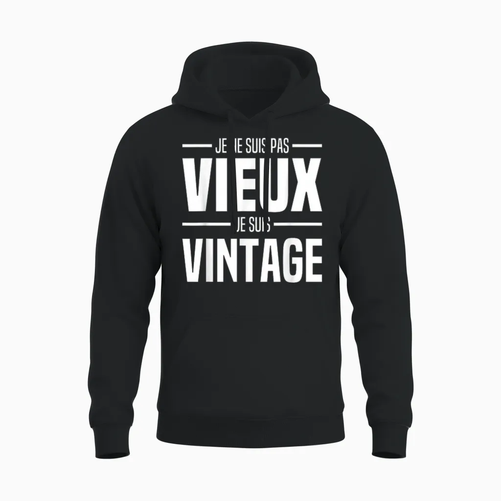 I'm Not Old I'm Vintage Man Classic Funny Unisex Hoodie in Black