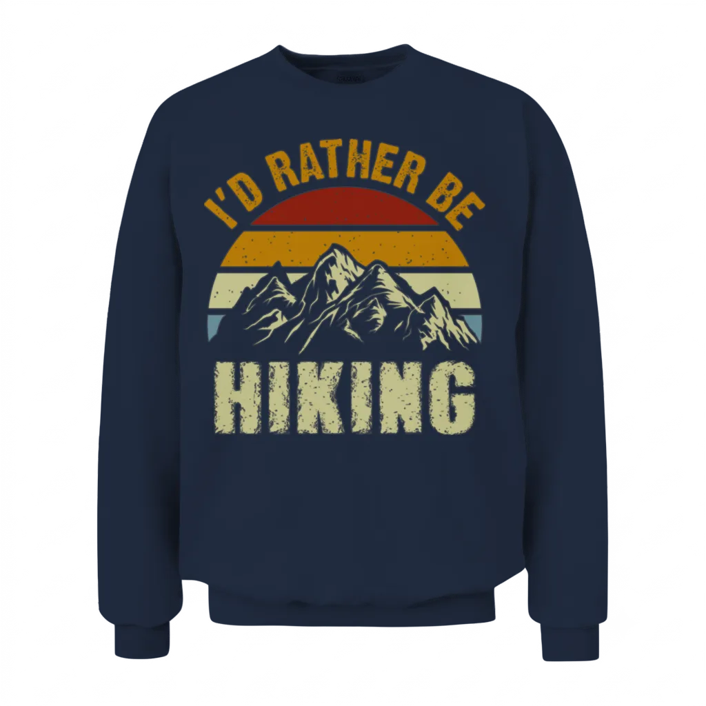 I D Rather Be Hiking Retro for Lovers of Hiking Unisex Sweatshirt - Navy