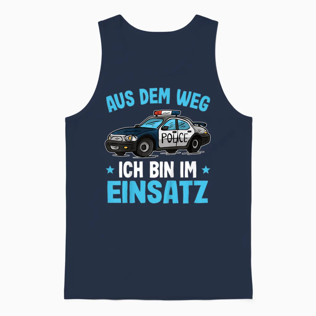 Polizei T-Shirt | Aus Dem Weg Bin Im Einsatz Jungen Polizei Unisex Tank Top in Navy