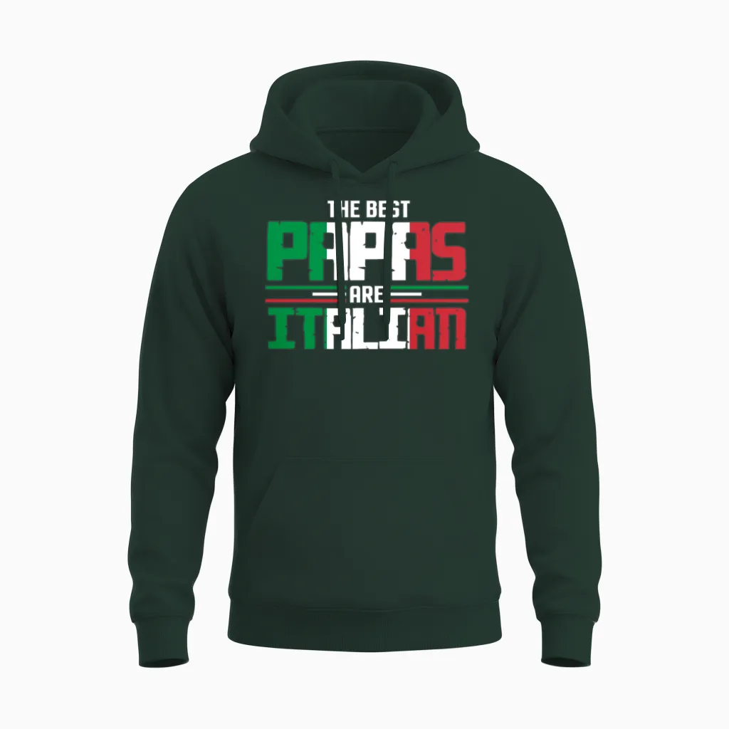 The Best Papas Are Italian - Dad Unisex Hoodie in Forest