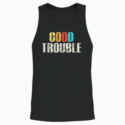 Good Trouble John Lewis Get in Trouble Unisex Tank Top - Black