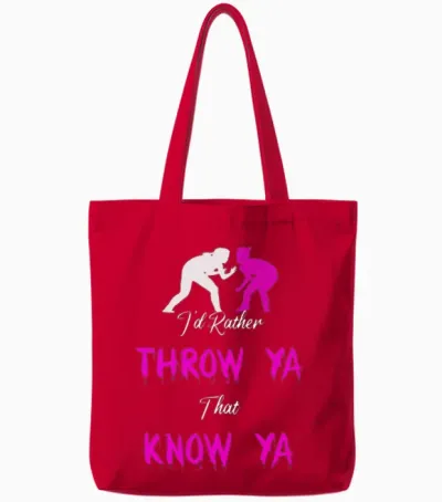 Id Rather Throw Ya Than Know Ya Wrestling Funny Tote Bags - Red