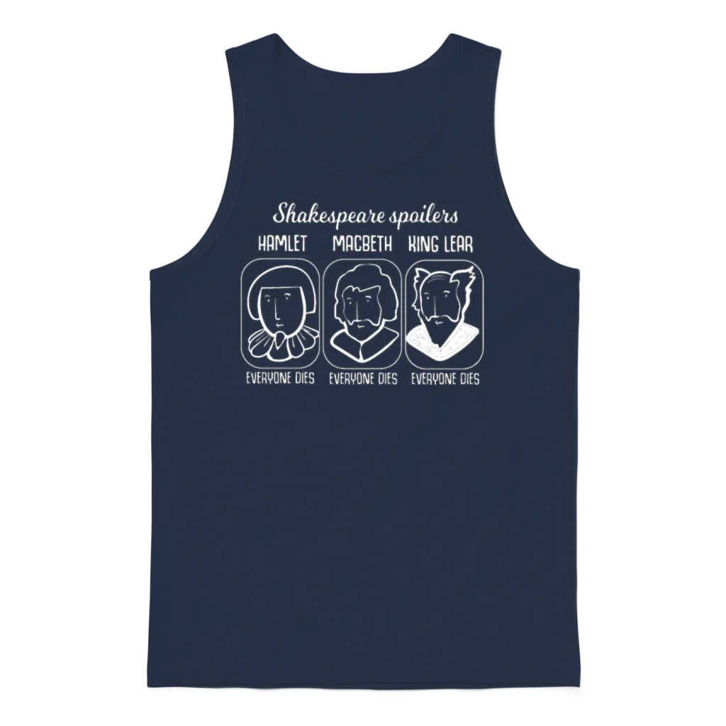 Shakespeare Quote Hamlet Spoiler Teacher Gift Unisex Tank Top - Navy