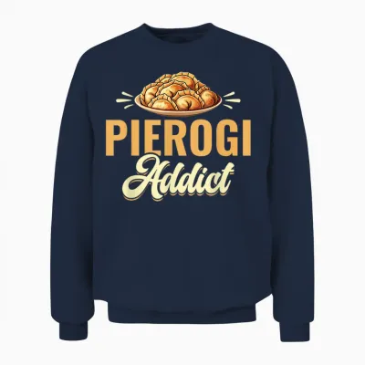 Pierogi Addict - Roots Polish Poland Unisex Sweatshirt - Navy