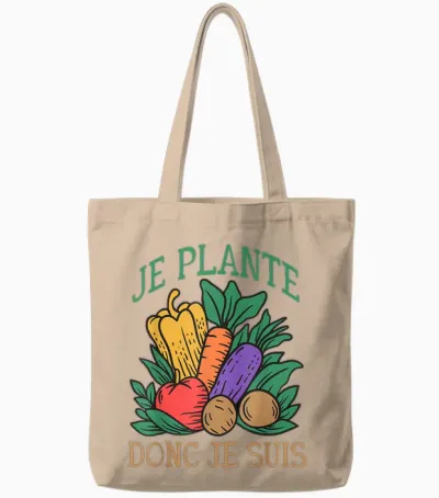Je Plante So Je Suis Jardin Humour Gardening Vegetable Garden Tote Bags - Natural