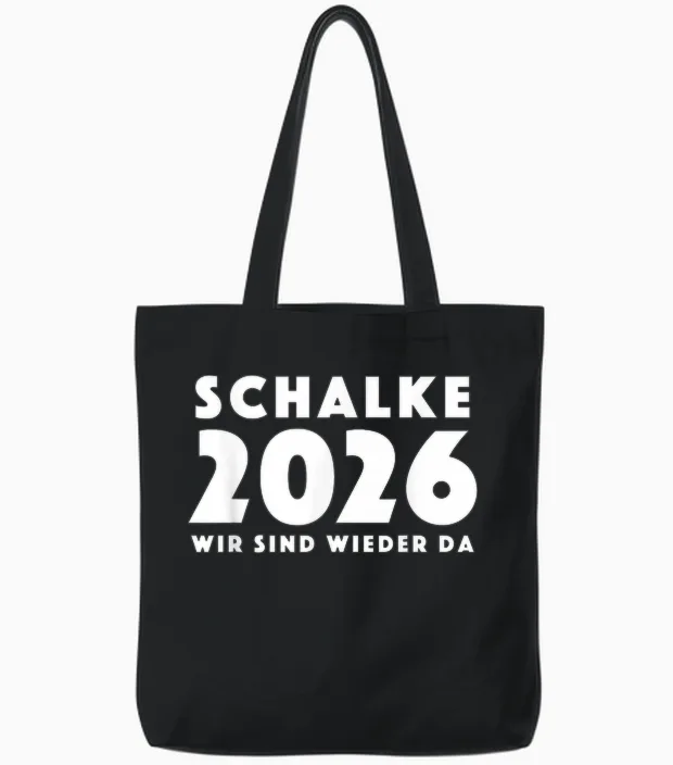 Schalke 2026 Wir Sind Wieder Da Gelsenkirchen Aufstieg Tote Bags in Black