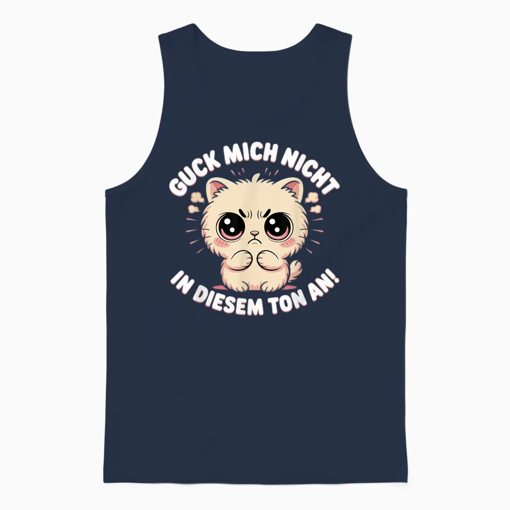 Guck Mich Nicht in Diesem Ton an Lustige Sprüche Sarkasmus Unisex Tank Top in Navy