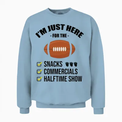 Just Here for Snacks Commercials Halftime Football Unisex Sweatshirt - Light Blue