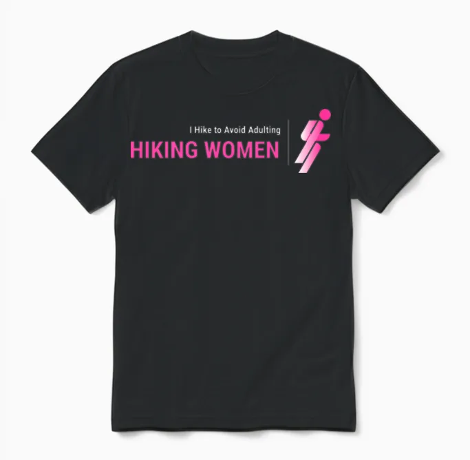 I Hike to Avoid Adulting, Women Hiking Unisex T-Shirt in Black