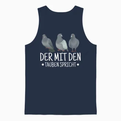 Der Mit Den Tauben Spricht Taubenpapa Taube Taubenzüchter Unisex Tank Top - Navy