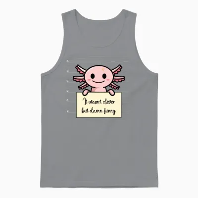Axolotl Was Not Clever but Funny Unisex Tank Top - Sport Grey