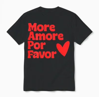 More Amore Por Favor X Mehr Liebe Selbstliebe Selflove. Back Unisex T-Shirt - Black