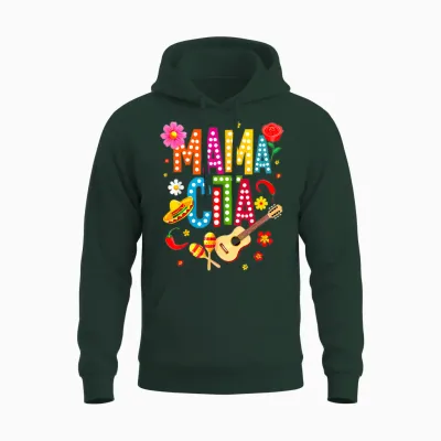 Cinco De Mayo Mamacita Mexikanische Mama Cita Muttertag Lustig Unisex Hoodie - Forest